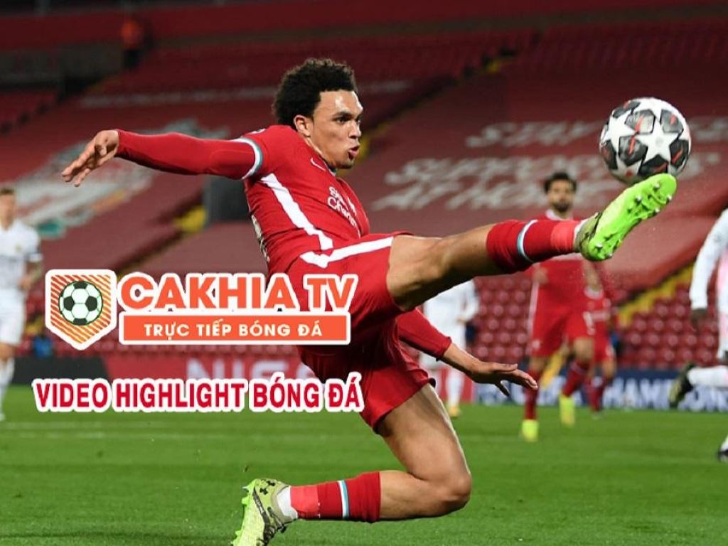 Tính năng xem highlight bóng đá  tiện lợi chỉ có tại Cakhia TV